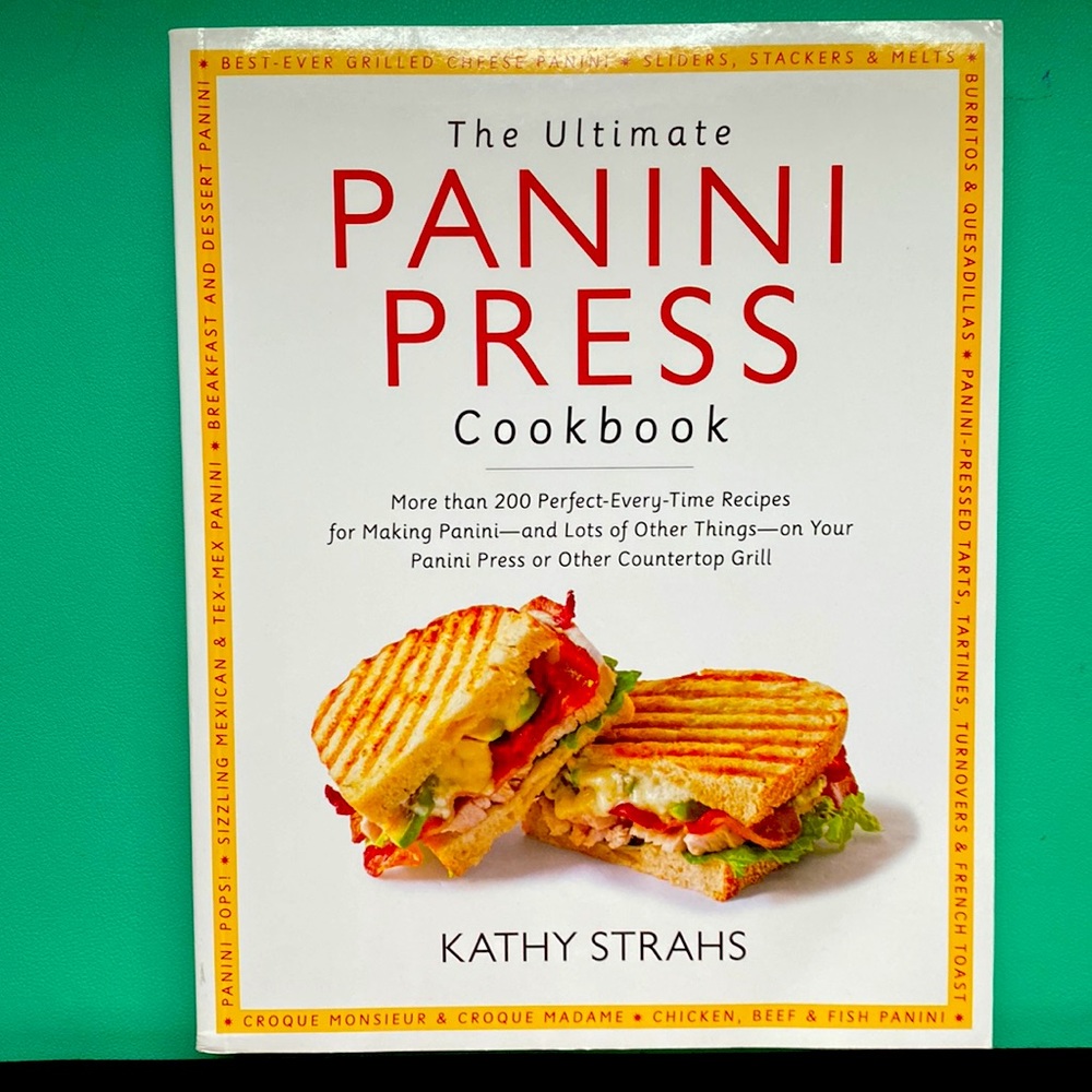 The Ultimate Panini Press Cookbook